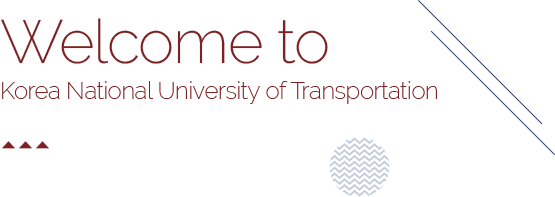 Welcome to Korea National University of Transportation